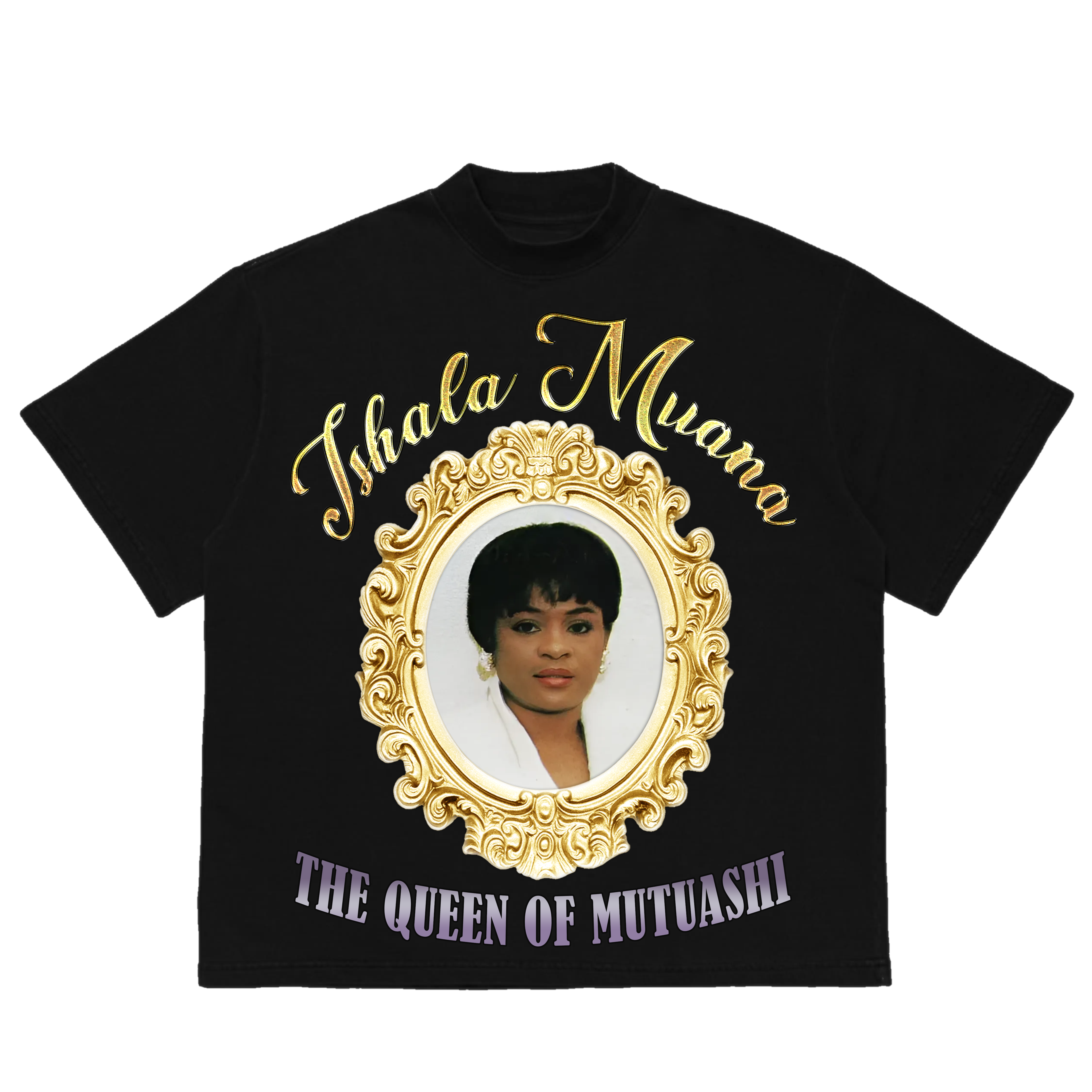 T-SHIRT TSHALA "QUEEN"